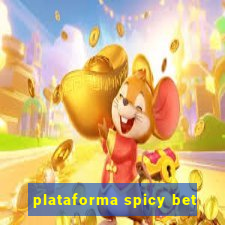 plataforma spicy bet